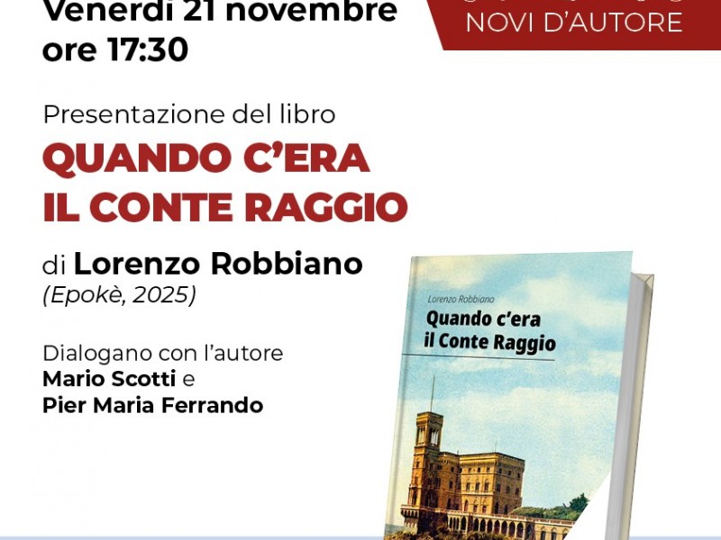 Lorenzo Robbiano torna in libreria con “Quando c’era il Conte Raggio. L ...